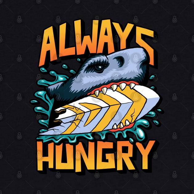 Always hungry shark by BB Funny Store